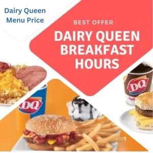 Dairy Queen Breakfast Menu